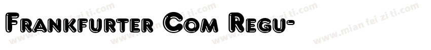 Frankfurter Com Regu字体转换